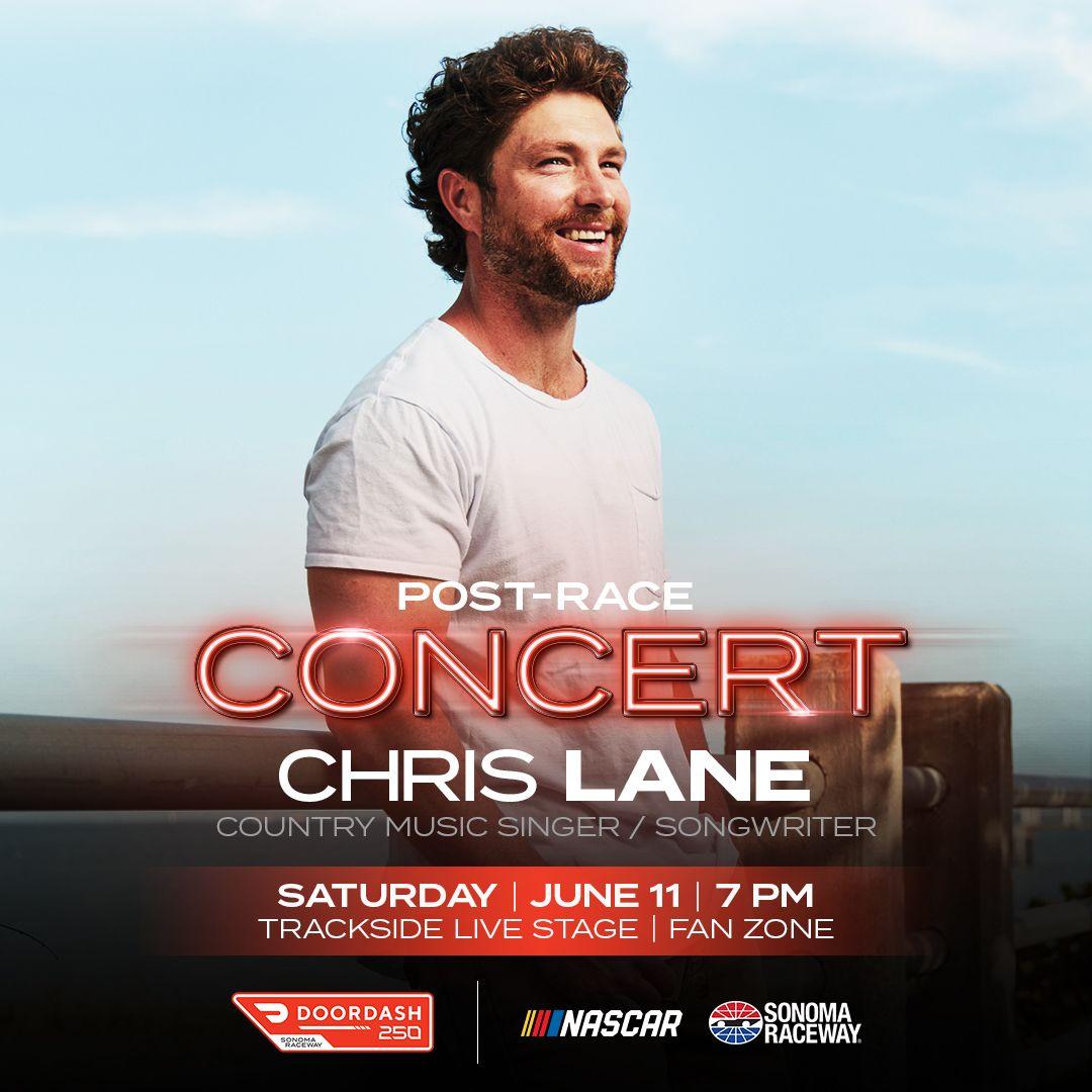 Multi-Platinum Country Music Artist Chris Lane Headlines DoorDash 250 Post-Race Entertainment News Media Sonoma Raceway