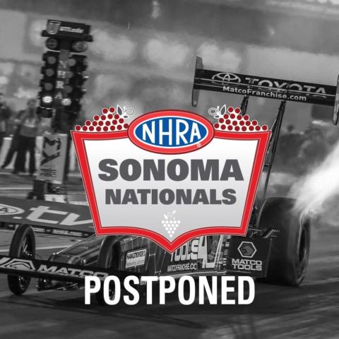 NHRA Sonoma Nationals Postponed