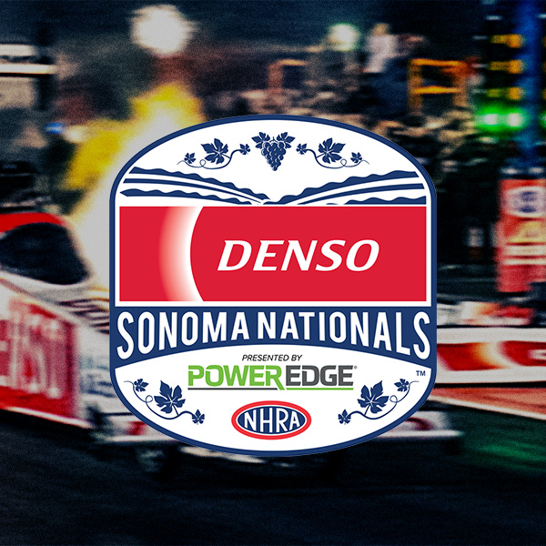 DENSO NHRA Sonoma Nationals